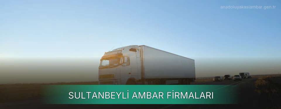 Sultanbeyli Ambar Taşımacılık