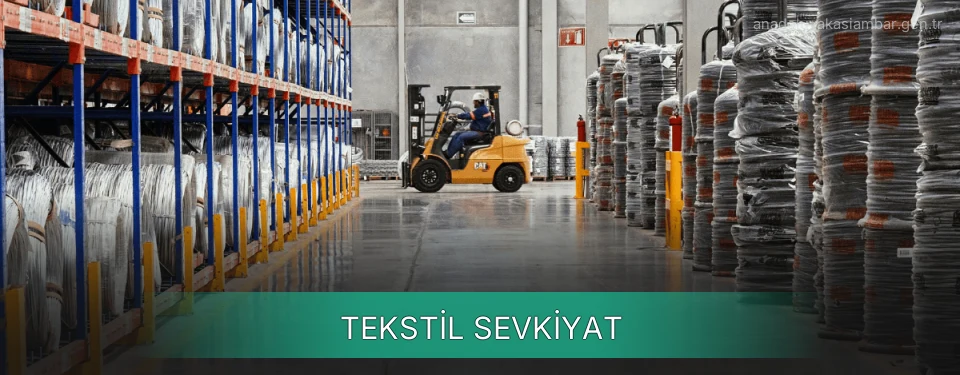 Anadolu Yakası Tekstil Sevkiyat Ambar Firmaları
